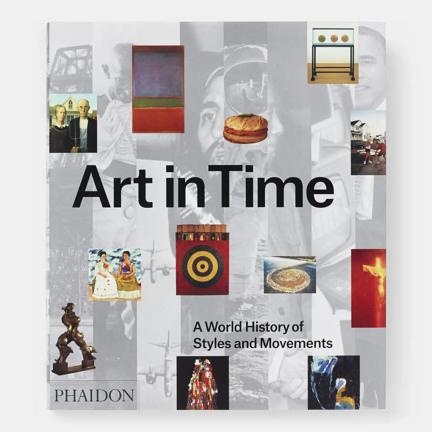 Art In Time: A World History Of Styles And Movements