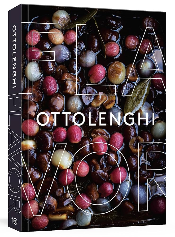 Ottolenghi Flavor: A Cookbook