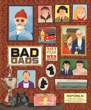 "The Wes Anderson Collection: Bad Dads"
