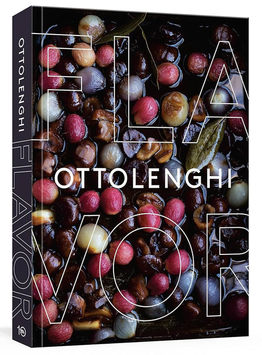 Ottolenghi Flavor: A Cookbook