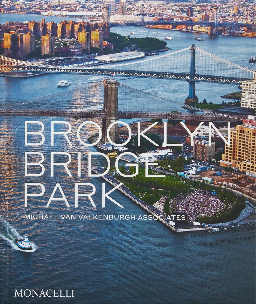 Brooklyn Bridge Park: Michael Van Valkenburgh Associates