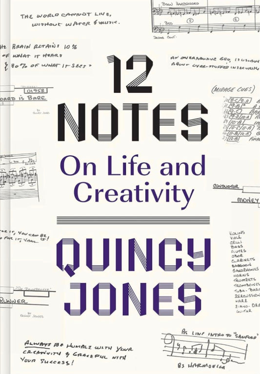12 Notes on Life and Creativity