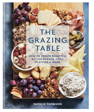The Grazing Table by Natalie Thomson