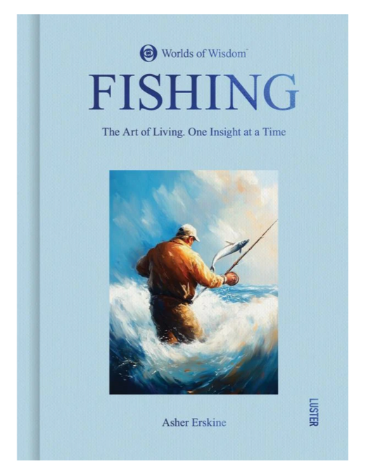 Fishing the art of wisdom