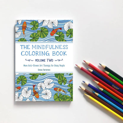 The Mindfulness Coloring Book, Volume Two: Paperback