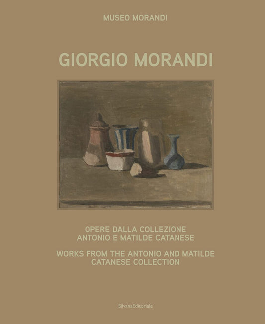 "Giorgio Morandi: Works from the Antonio and Matilde Cantanese Collection"