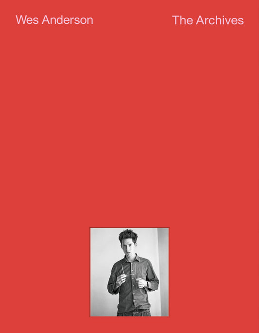 Wes Anderson The Archives