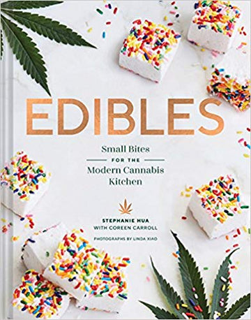 Edibles: Small Bites for the Modern Cannabis Kitchen - Hardcover