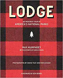 Lodge: An Indoorsy Tour of America’s National Parks