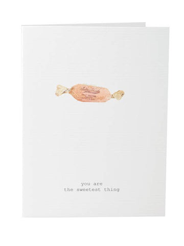 You Are The Sweetest Thing Greeting Card