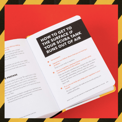 The Worst Case Scenario Survival Handbook: Expert Advice for Extreme Situations