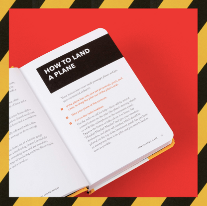The Worst Case Scenario Survival Handbook: Expert Advice for Extreme Situations
