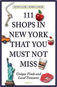 111 Shops in New York That You Must Not Miss: Unique Finds and Local Treasures